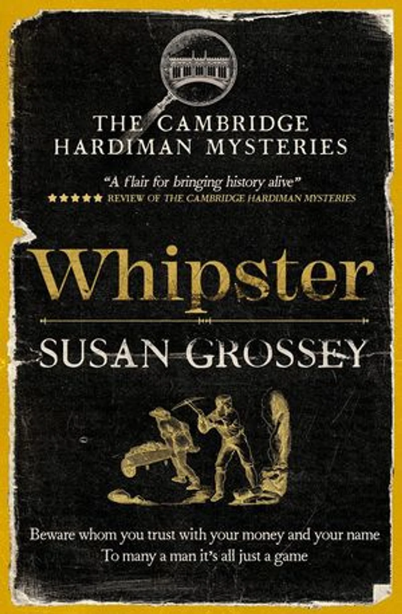 Whipster: The Cambridge Hardiman Mysteries, #3