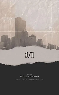 9/11: America's Day of Terror and Resilience: American history, #15