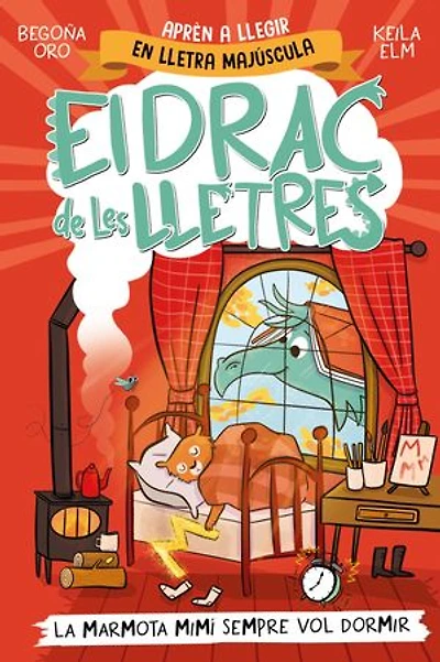 El drac de les lletres 5 - La marmota Mimí sempre vol dormir: Aprèn a llegir amb MAJÚSCULES (a partir dels 5 anys)