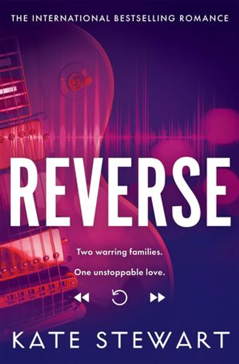 Reverse: The Bittersweet Symphony Duet, Book Two. An addictive love story from TikTok sensation Kate Stewart, author of Ravenhood Trilogy