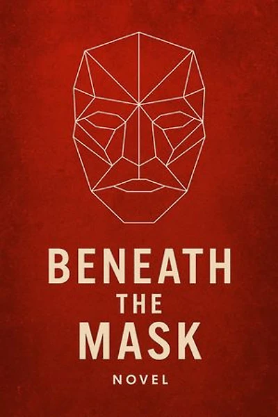 Beneath the Mask