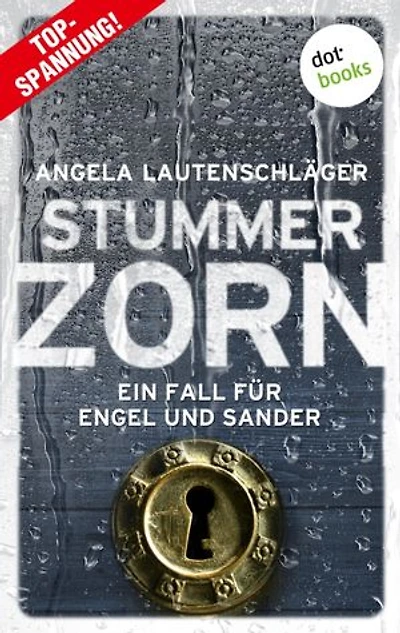 Stummer Zorn: Kriminalroman | Ein Fall für Engel und Sander, Band 7 – Die große Bestsellerreihe aus Hamburg