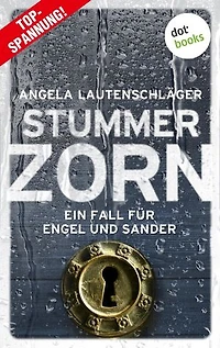 Stummer Zorn: Kriminalroman | Ein Fall für Engel und Sander, Band 7 – Die große Bestsellerreihe aus Hamburg