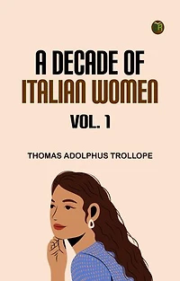 A Decade of Italian Women vol. 1