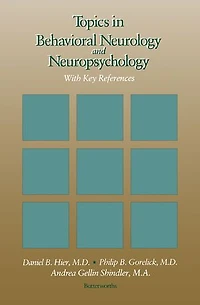 Topics in Behavioral Neurology and Neuropsychology: With Key References