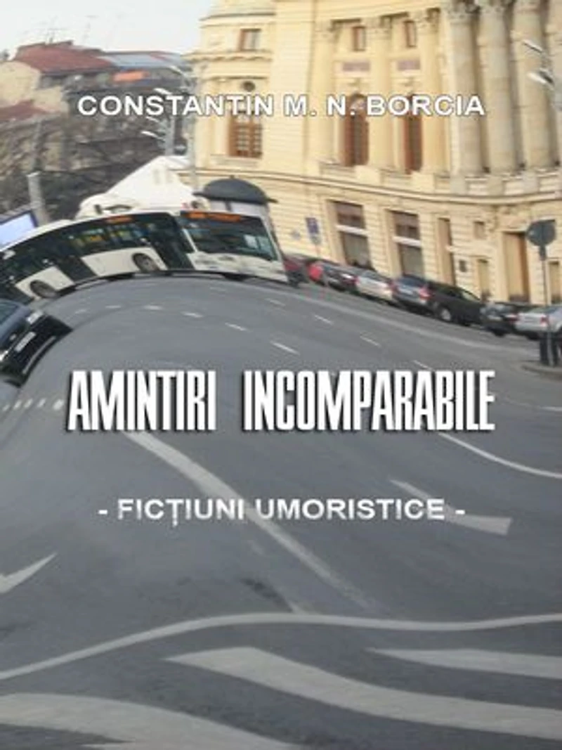 Amintiri incomparabile: Ficțiuni umoristice