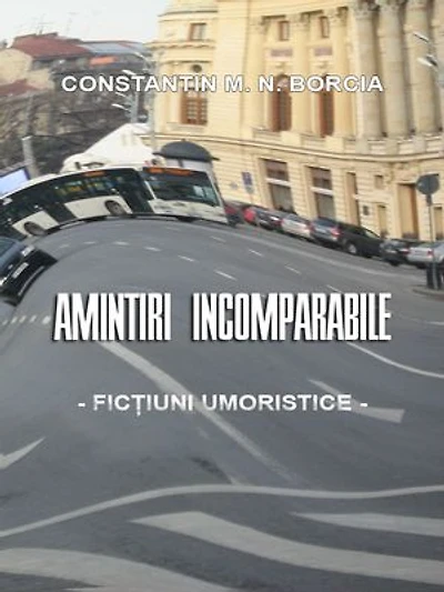 Amintiri incomparabile: Ficțiuni umoristice