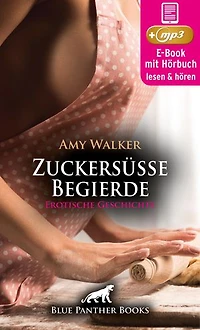 WinterLust: Zuckersüße Begierde | Erotik Audio Story | Erotisches Hörbuch: Sie muss beweisen, dass sie alles aus dem Effeff beherrscht - auch unter Druck ...