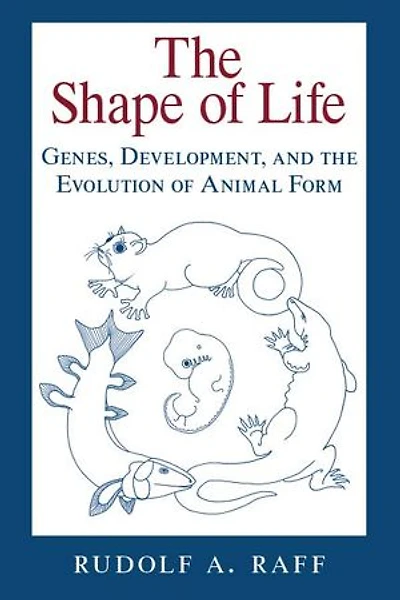 the Shape of Life: Genes, Development, and Evolution Animal Form