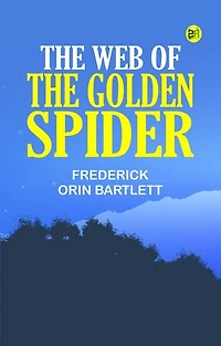 The Web of the Golden Spider
