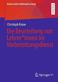 Die Beurteilung von Lehrer*innen im Vorbereitungsdienst
