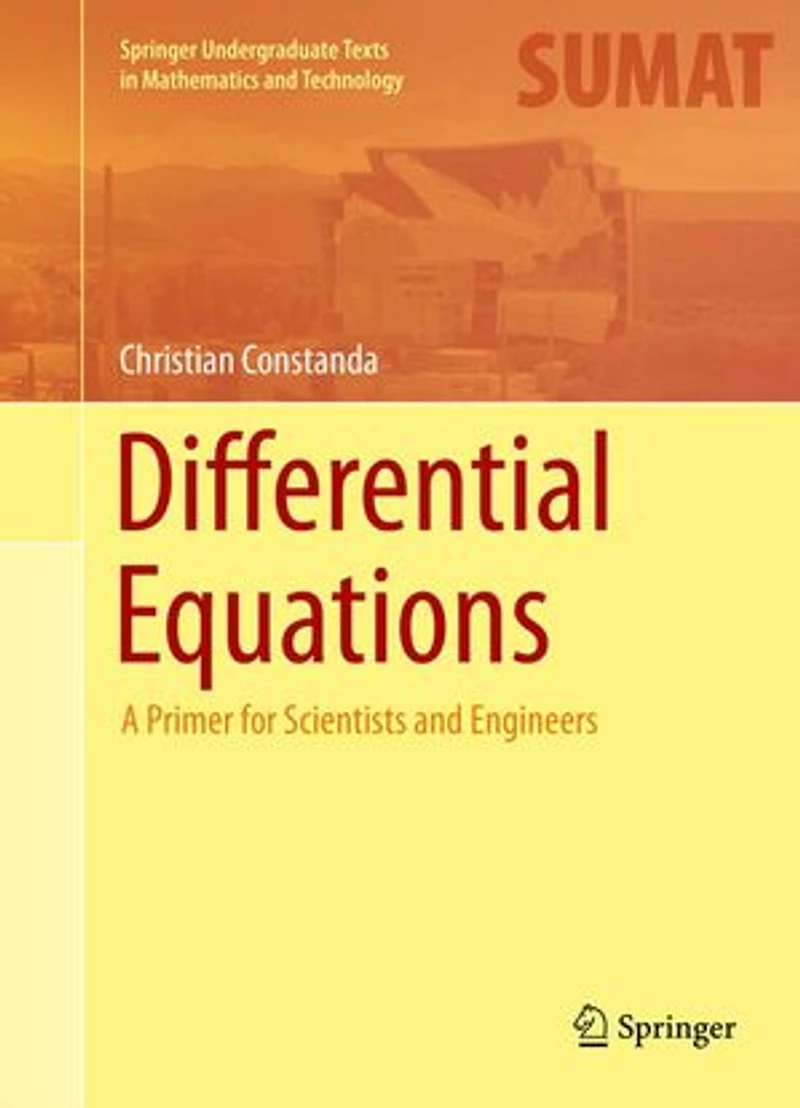 Differential Equations: A Primer For Scientists And Engineers