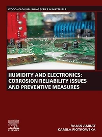Humidity and Electronics: Corrosion Reliability Issues Preventive Measures