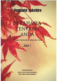 50 RAHASIA TENTANG ANDA: Menguak Spritualitas dalam diri Anda