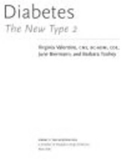 Diabetes: the New Type 2: Your Complete Handbook to Living Healthfully with Diabetes 2
