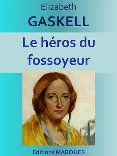 Le héros du fossoyeur: Edition intégrale