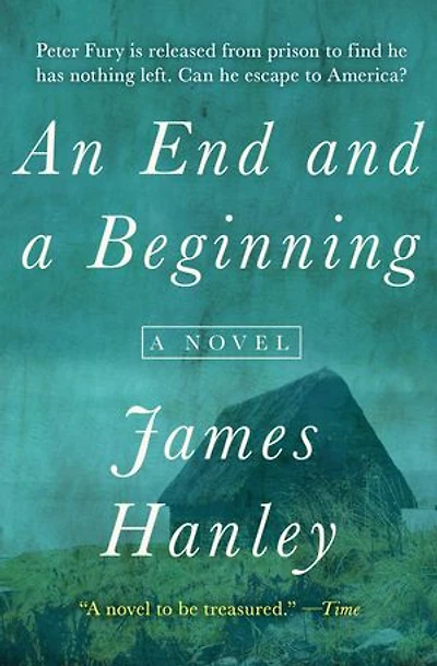 An End and a Beginning: A Novel