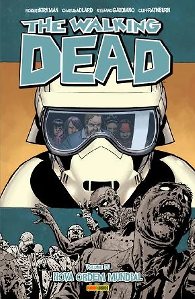 The Walking Dead vol. 30: Nova Ordem Mundial
