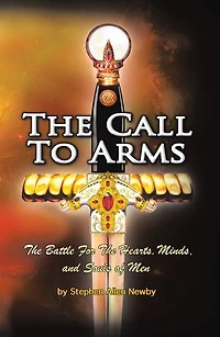 the Call to Arms: Battle for Hearts, Minds, and Souls of Men