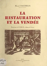 La Restauration et la Vendée