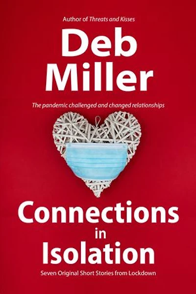 Connections in Isolation: Seven Original Short Stories from Lockdown