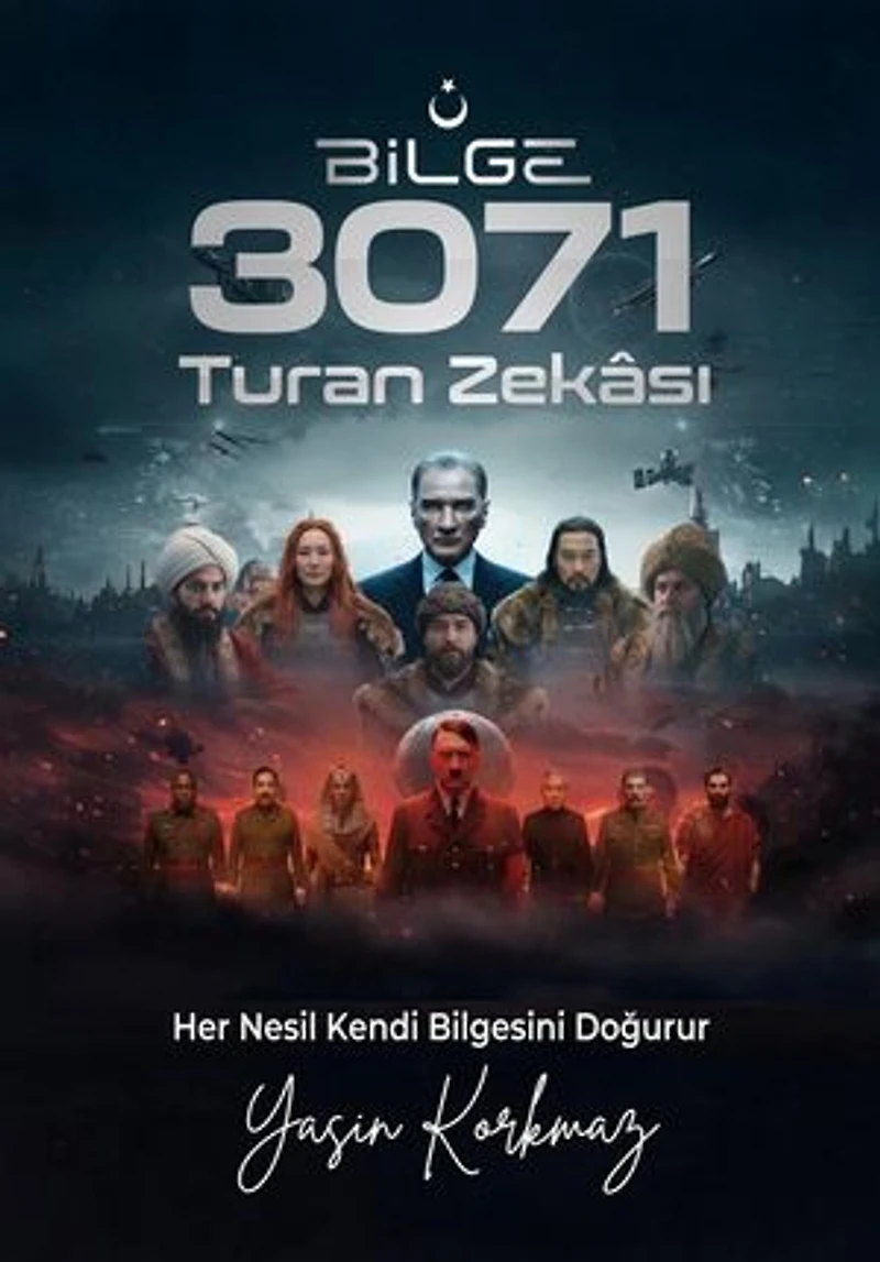 Bilge 3071 – Turan Zekâsı: Her Nesil Kendi Bilgesini Doğurur