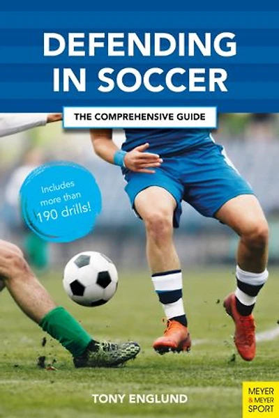 Defending Soccer: The Comprehensive Guide