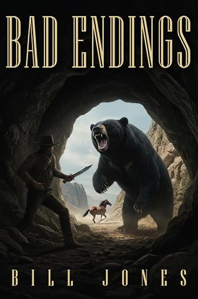 Bad Endings: A Dry Crik Western Series, #4