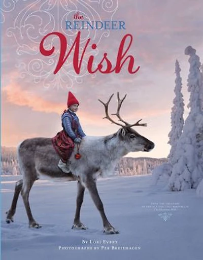 The Reindeer Wish: A Christmas Book for Kids