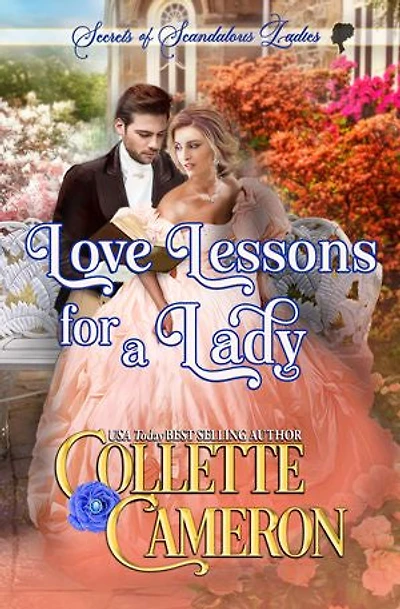 Love Lessons for a Lady: A Romantic Class Difference Forced Proximity Regency Romance with Aristocrats