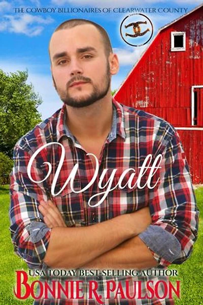 Wyatt: Billionaire Cowboys of Clearwater County, #6