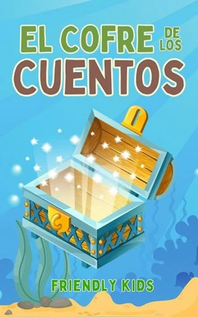 El Cofre de los Cuentos: Childish, #1
