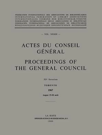 Actes du Conseil Général / Proceedings of the General Council: Vol. XXXIII