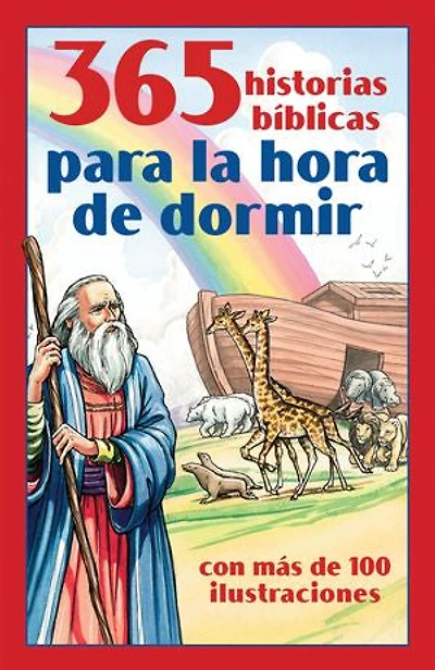 365 historias bíblicas para la hora de dormir: con más 100 ilustraciones