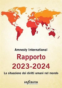 Rapporto 2023-2024: La situazione dei diritti umani nel mondo