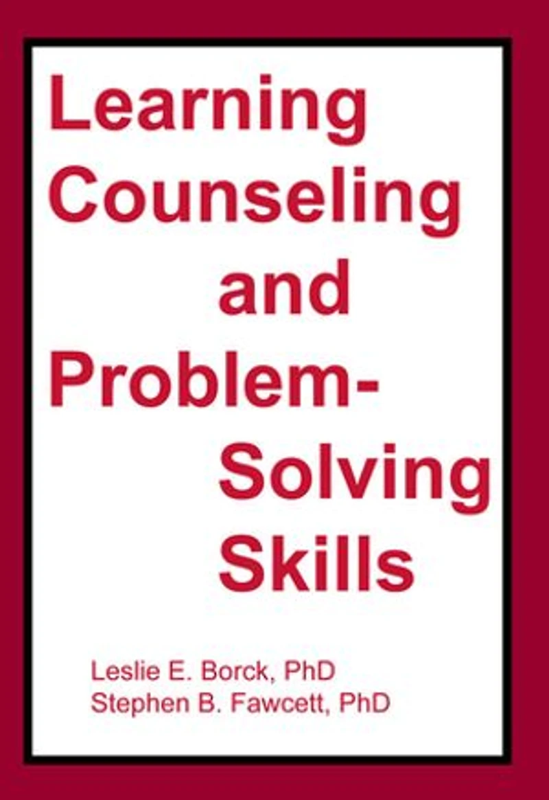 Learning Counseling and Problem-Solving Skills