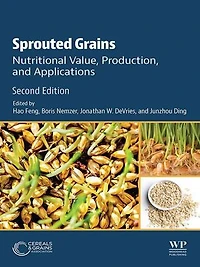 Sprouted Grains: Nutritional Value, Production, and Applications
