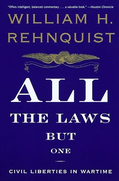 All the Laws but One: Civil Liberties Wartime