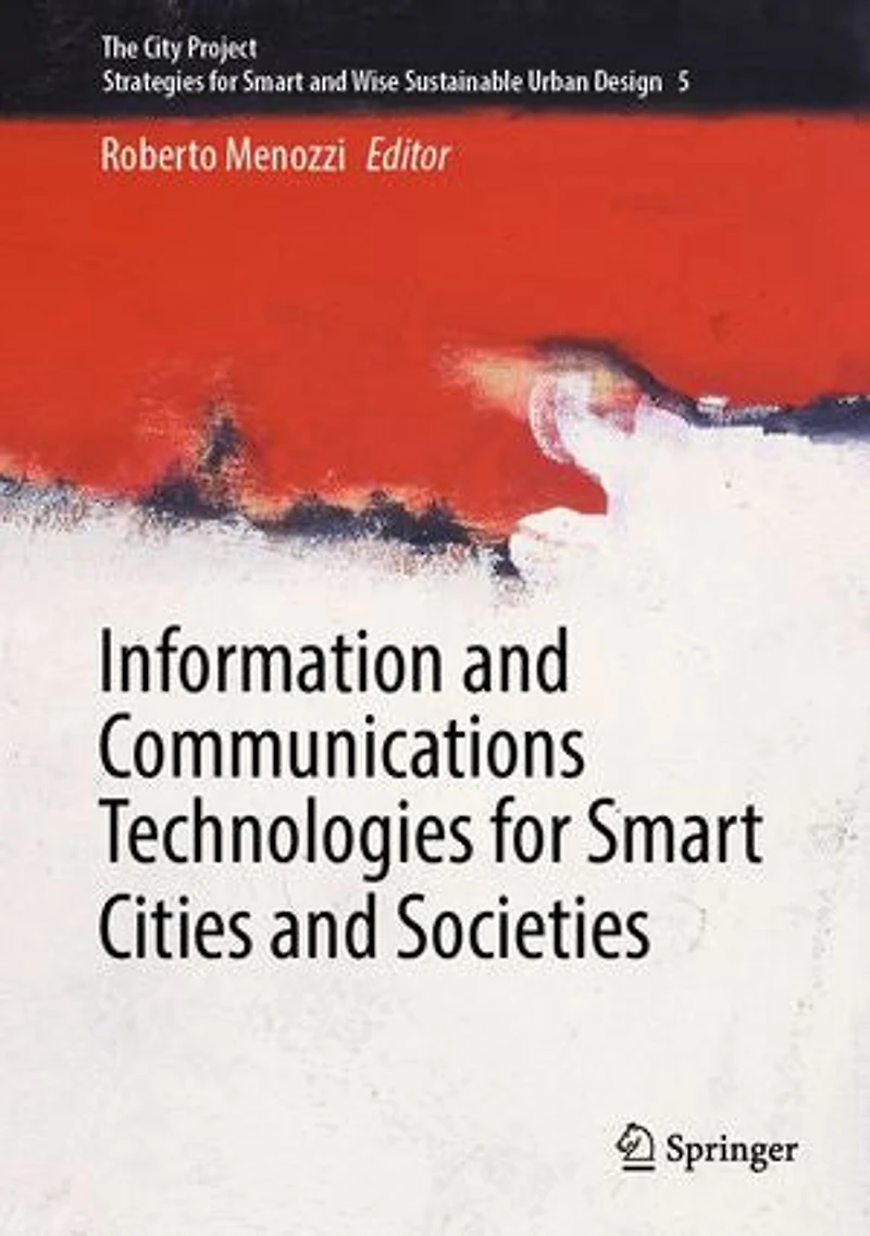Information and Communications Technologies for Smart Cities Societies