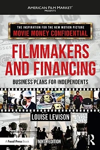 Filmmakers And Financing: Business Plans For Independents