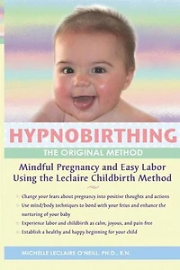Hypnobirthing - The Original Method: Mindful Pregnancy and Easy Labor