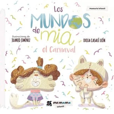 Los mundos de Mia. El carnaval