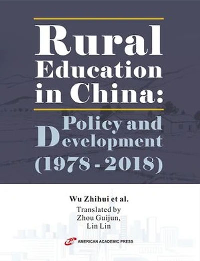 Rural Education in China: Policy and Development (1978 - 2018)