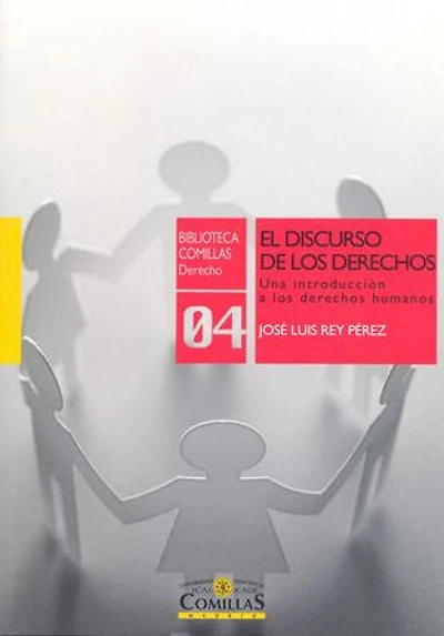 El discurso de los derechos: Una introducción a los derechos humanos
