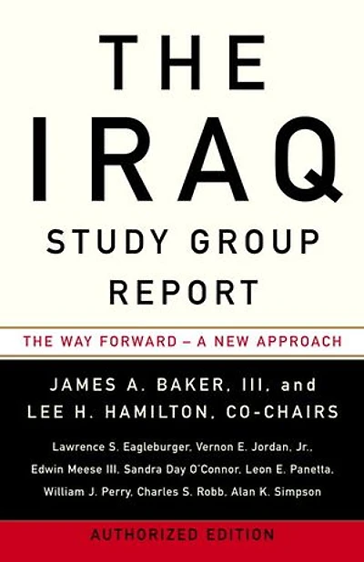 The Iraq Study Group Report: Way Forward - A New Approach