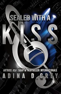 Sealed with a Kiss