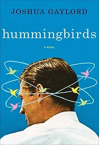 Hummingbirds: A Novel