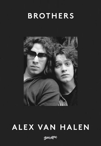 Irmãos: A história dos irmãos Eddie e Alex Van Halen