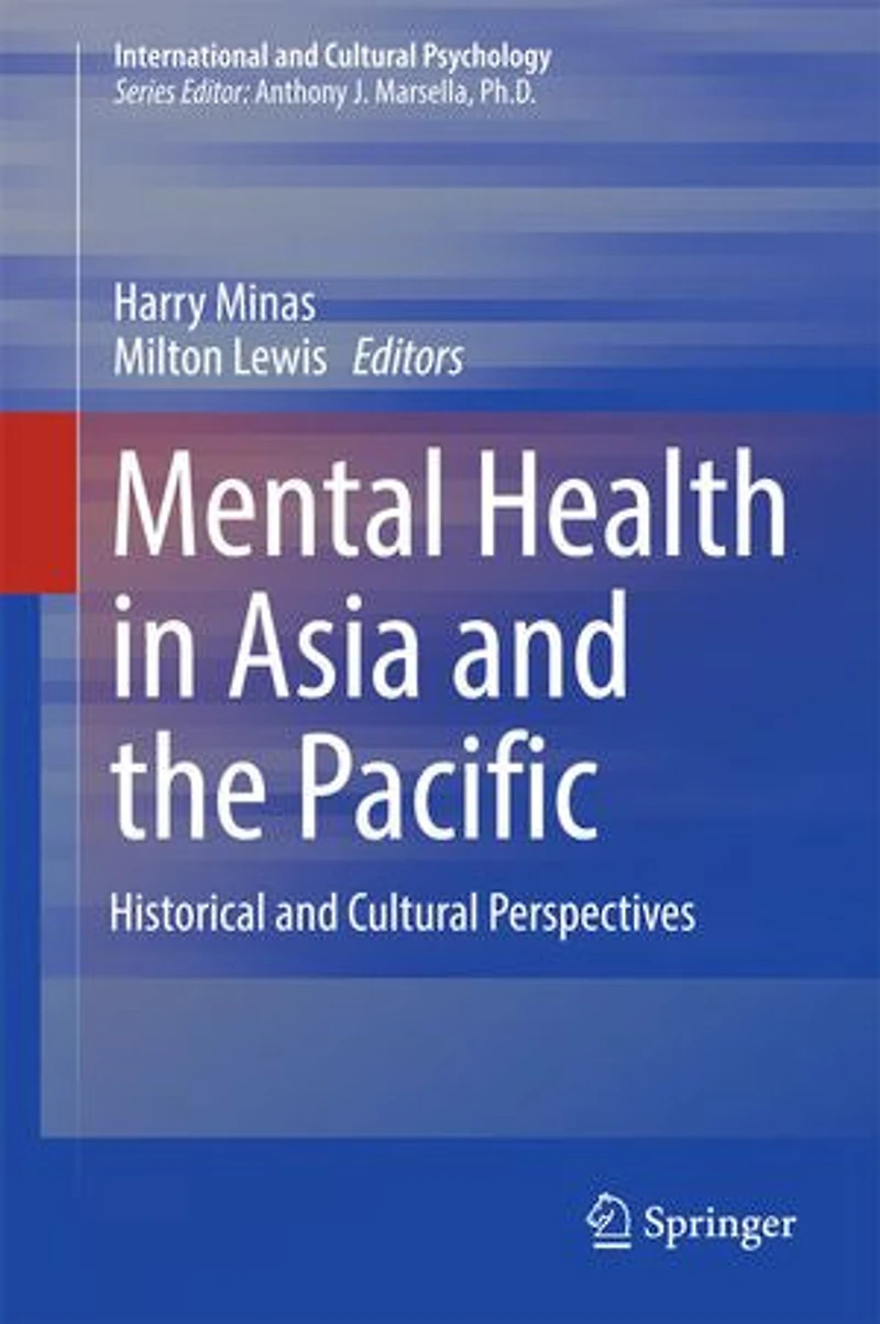 Mental Health Asia And The Pacific: Historical Cultural Perspectives