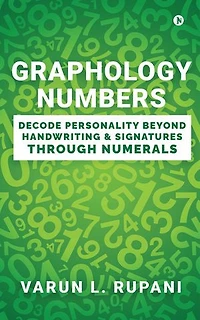 Graphology Numbers: Decode Personality Beyond Handwriting & Signatures Through Numerals